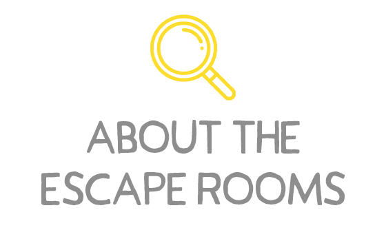 A graphic button with a stylised magnifying glass and the words 'About the Escape Rooms'.